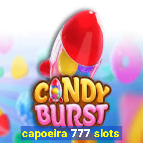 capoeira 777 slots